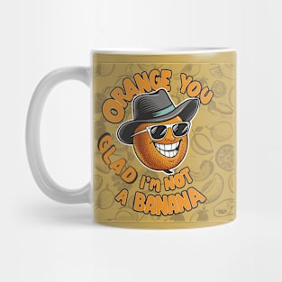 Orange you glad Mug